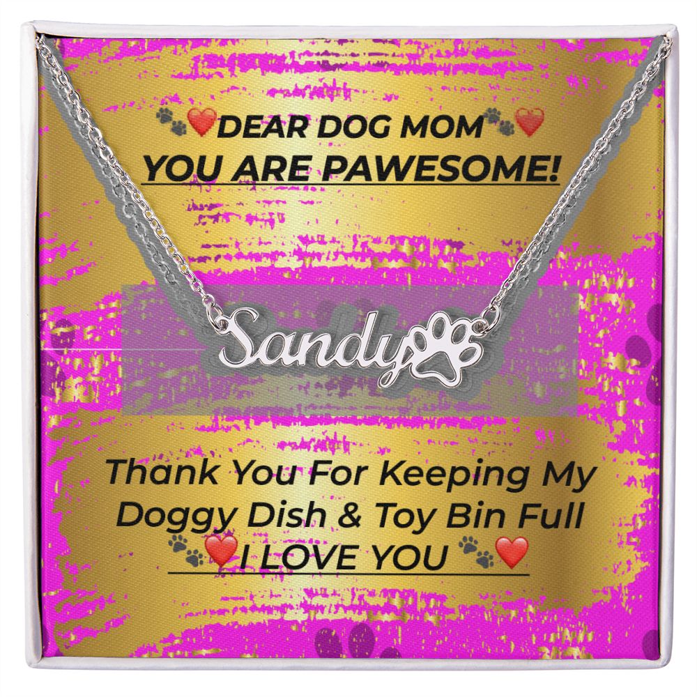 Custom Name Necklace With Paw Print For Dog Moms, Polished Stainless Steel - OurCoordinates